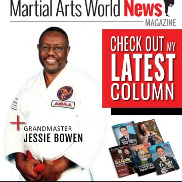 Check Out Jessie Bowen’s Latest Column in Martial Arts World News Magazine! Jessie Bowen