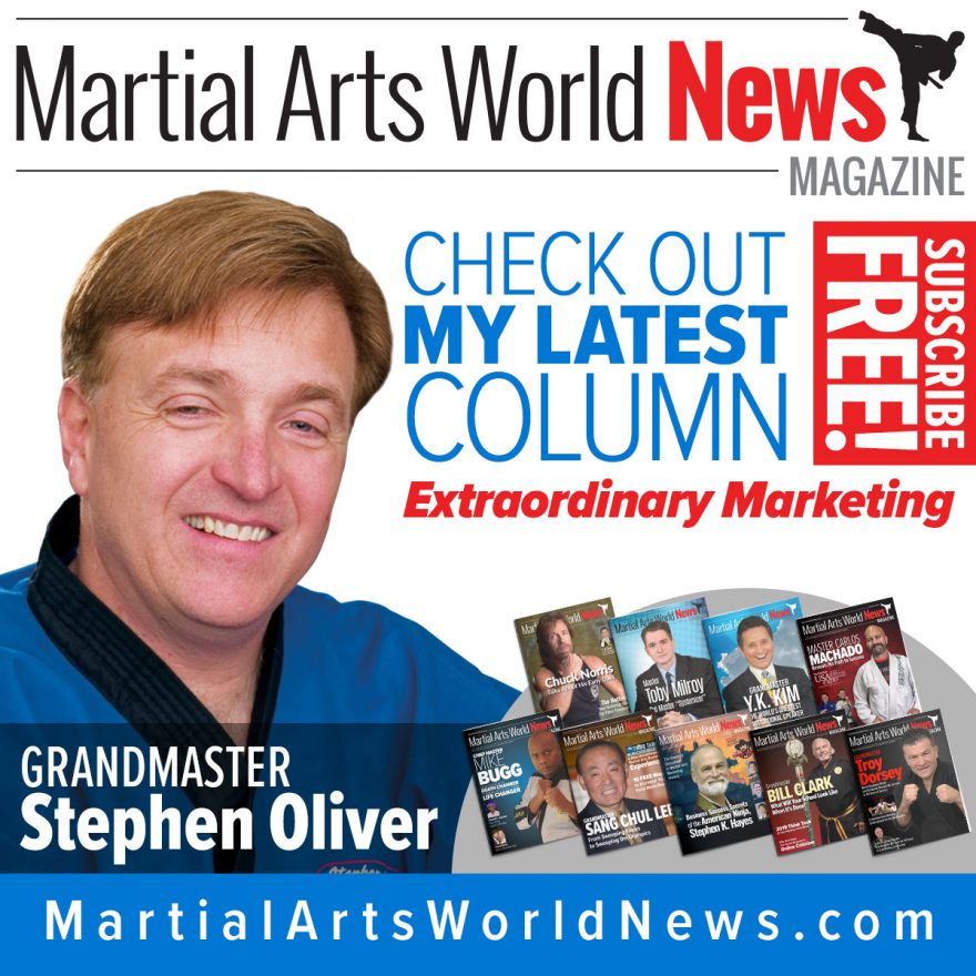 Check Out Grandmaster Stephen Oliver’s Latest Column in Martial Arts World News Magazine! Stephen Oliver